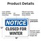Signmission Closed For Winter OSHA Notice Sign, Plastic, 18in W x 12in L, 2PK OS-2PACK-NS-P-1218-L-10677 - alternate 7